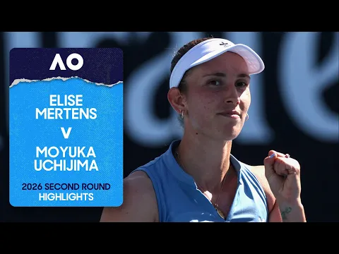 Elise Mertens v Moyuka Uchijima Highlights | Australian Open 2026 Second Round - YouTube thumbnail