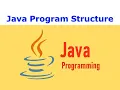 Java Program Structure Core Java Tutorial for Beginners G C Reddy