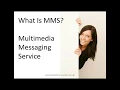 What Is MMS - Multimedia Messaging Service