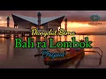 Download Lagu Lagu Dangdut Bima - DULA SINCI ADE #BALI ra LOMBOK