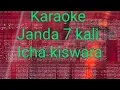 Download Lagu karaoke janda 7 kali ICHA KISWARA#karaoke #ichakiswara