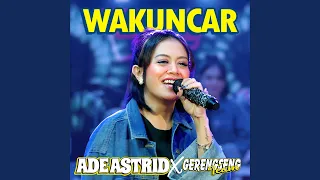 Download Wakuncar MP3