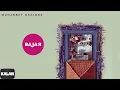 Download Lagu Bajar - Muhabbet Bağında I Official Music Video © 2021 Kalan Müzik