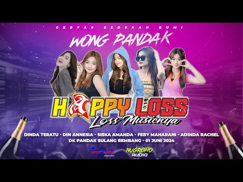 Download MP3 🔴LIVE STREAMING HAPPY LOSS - GEBYAR SEDEKAH BUMI WONG PANDAK - DK PANDAK SULANG REMBANG