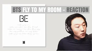 Download DJ REACTION to KPOP - BTS FLY TO MY ROOM MP3