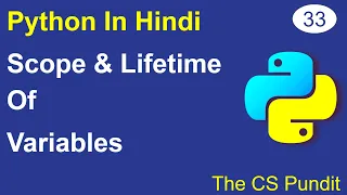 L33 - Scope of variable in python Lifetime Of Variable global keyword Python Tutorial in Hindi