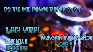 Download Dj~ tie me down remix (ando dizelo) backsound buat quotes keren || nyari dj disini aja MP3