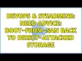 DevOps SysAdmins Need advice Boot-from-SAN back to Direct-Attached Storage 3 Solutions