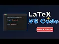 LaTeX in VSCode 2026 Complete Setup with LaTeX Workshop Extension