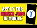 How To Apply For Indeed Jobs In Mobile 2025