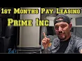 Prime Inc 1st Months Pay Leasing Tanker Division