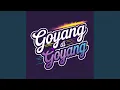 Download Lagu Goyang di Goyang