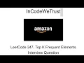 LeetCode 347 Top K Frequent Elements in Swift QuickSelect Interview Question Blind75