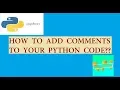 Python Tutorial Add comments to your code Importance of Commenting in a program Learn Overflow