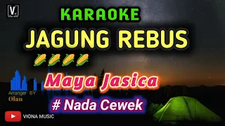 karaoke jagung rebus maya jasica
