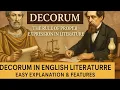 Decorum in English Literature Easy Explanation Features and Examples for Students