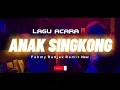 Download Lagu LAGU ACARA‼️ANAK SINGKONG ( Fahmy Radjak Remix ) New