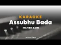 Download Lagu Maher Zain - Assubhu Bada | ماهر زين - الصبح بدا⁠⁠⁠⁠ (KARAOKE)