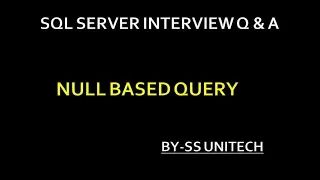 Null values in sql null values in sql sql server interview question and answer sql part 22