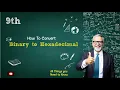 Binary To Hexadecimal conversion 9th Computer new Book - Chapter 2