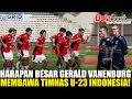 Download Lagu Kabar Terbaru TC Timnas U-23 Indonesia, Alasan Gerald Vanenburg Tak Ingin Tebar Janji
