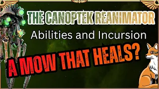 a machine of war that heals the canoptek reanimator in warhammer 40 000 tacticus