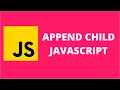 Append Child JavaScript