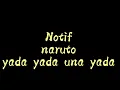 Download Lagu NADA NOTIFIKASI NARUTO YADA YADA UNNA YADA🦊🥰#naruto