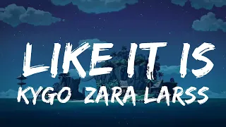 Download Kygo, Zara Larsson, Tyga - Like It Is (Lyrics)  | Music one for me MP3