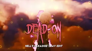 Hell s paradise Dead on arrival Amv Edit