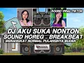 Download Lagu DJ AKU SUKA NONTON SOUND HOREG BERANGKAT NORMAL PULANGNYA BUDEK FULL SONG VIRAL TIKTOK
