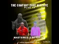 Download Lagu The Comfort Zone Mixtape Plug 12-DJFoster x Masterkid
