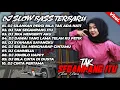 Download Lagu DJ SLOW BASS TERBARU || DJ SILAHKAN PERGI BILA TAK ADA HATI DJ FULL ALBUM TERBARU 2024