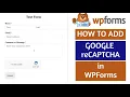 How to add Google reCaptcha in WPForms WPforms Captcha Quick Tips