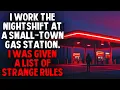 Lagu I Work the Nightshift at a Small-Town Gas Station. I Was Given a List of Strange Rules.