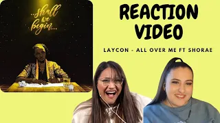 just vibes reaction laycon all over me