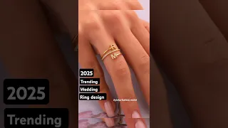 2025 Diamond Gold Ring Design Gold Ring Designs For Women Wedding Gold Ring Design Ring Fyp 