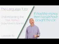 Understanding the Past Perfect Subjunctive in Spanish The Language Tutor Lesson 61