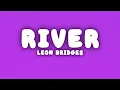 Leon Bridges - River (Lyrics)