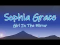 Download Lagu Sophia Grace ft. Silentó - Girl in The Mirror (Lyrics)