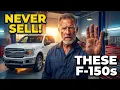 Mechanic Warns NEVER Sell These F-150 Years You ll Regret It