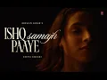 Ishq Samajh Paaye (Official Video): @adityarikhari | Between Distances | Bhushan Kumar - T-Series
