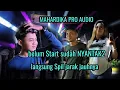 Download Lagu MAHARDIKA PRO AUDIO, Belum start sudah nyentak2 langsung Spil jarak jauhnya