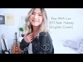 Download Lagu BTS (방탄소년단) '작은 것들을 위한 시 (Boy With Luv) feat. Halsey [English Cover]