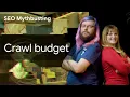 Crawl Budget SEO Mythbusting