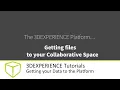 3DEXPERIENCE Tutorial - Getting your Data to the Platform