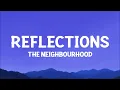 The Neighbourhood - Reflections (Lyrics)