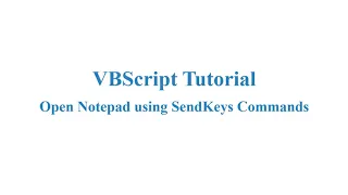 Open Notepad using VBScript - VBScript Lesson 1