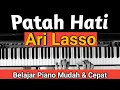 Download Lagu Patah Hati (Ari Lasso) Tutorial Piano Mudah \u0026 Cepat | PASTI BISA!!!