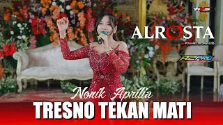 tresno tekan mati nonik aprilia alrosta dongkrek bg audio hvs sragen